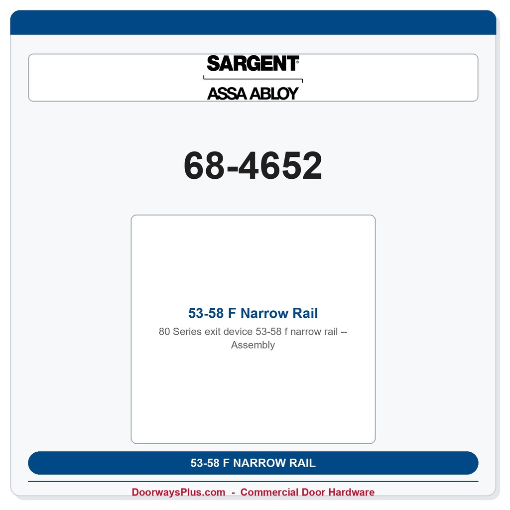 Sargent 68-4652 53-58 F Narrow Rail Assembly
