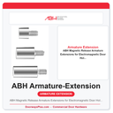 ABH Magnetic Release Armature Extensions for Electromagnetic Door Holders