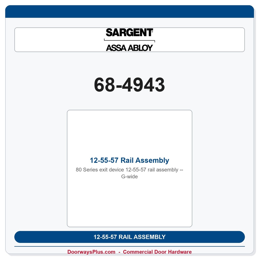 Sargent 68-4943 12-55-57 Rail Assembly - G-wide