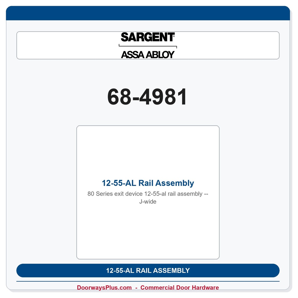 Sargent 68-4981 12-55-AL Rail Assembly - J-wide