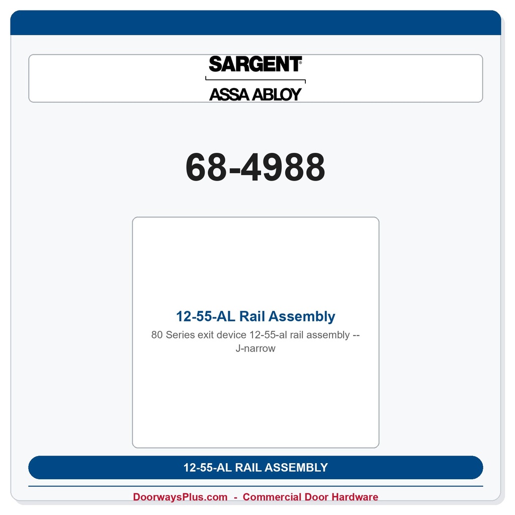 Sargent 68-4988 12-55-AL Rail Assembly - J-narrow
