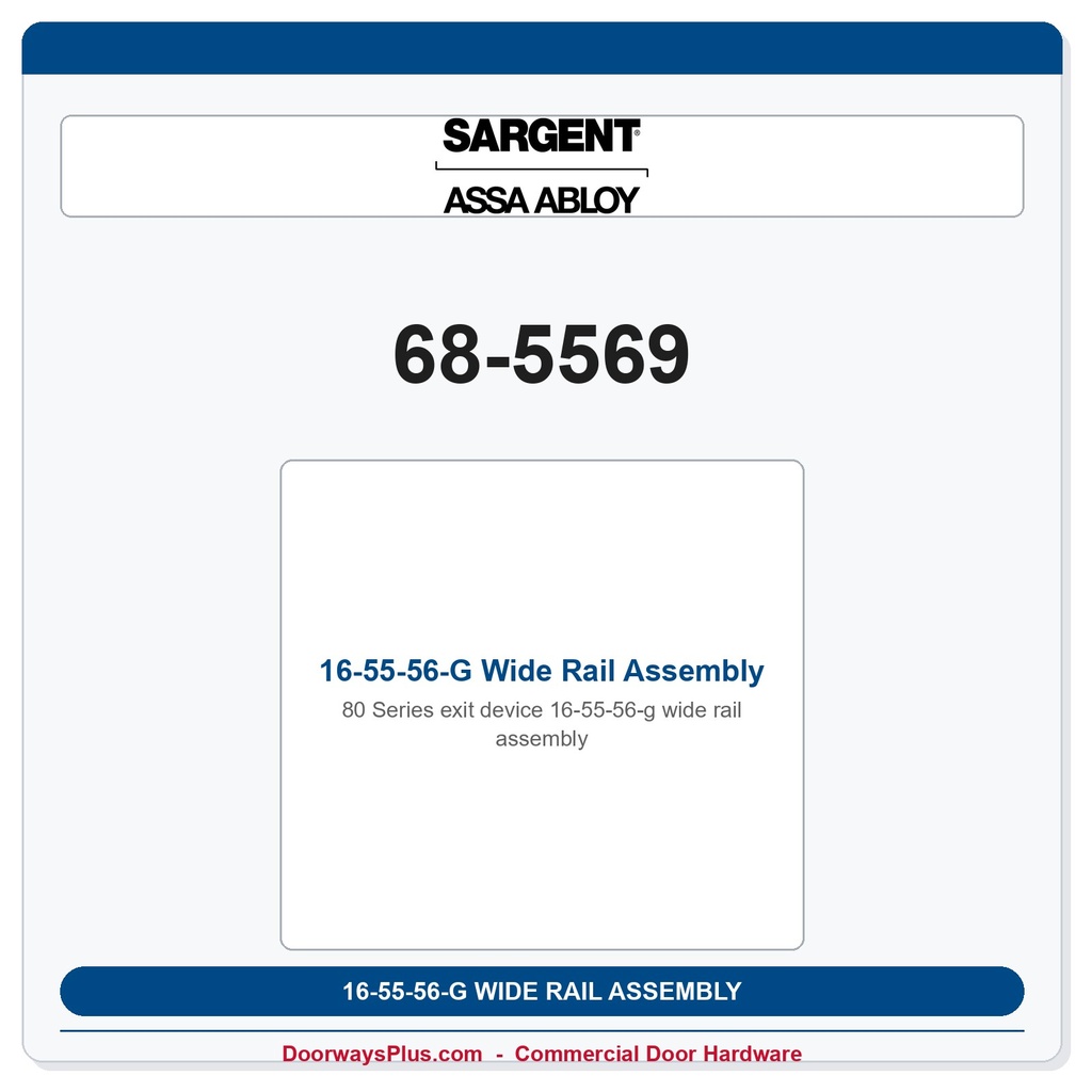 Sargent 68-5569 16-55-56-G Wide Rail Assembly