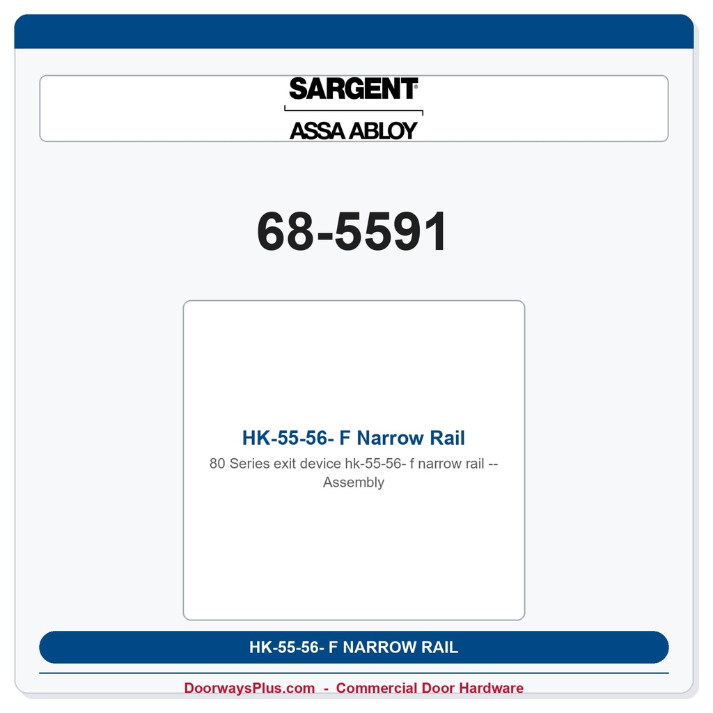 Sargent 68-5591 HK-55-56- F Narrow Rail Assembly