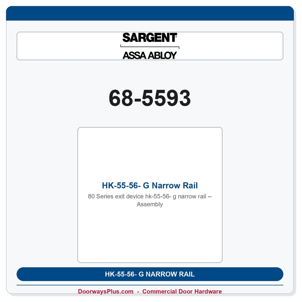 Sargent 68-5593 HK-55-56- G Narrow Rail Assembly