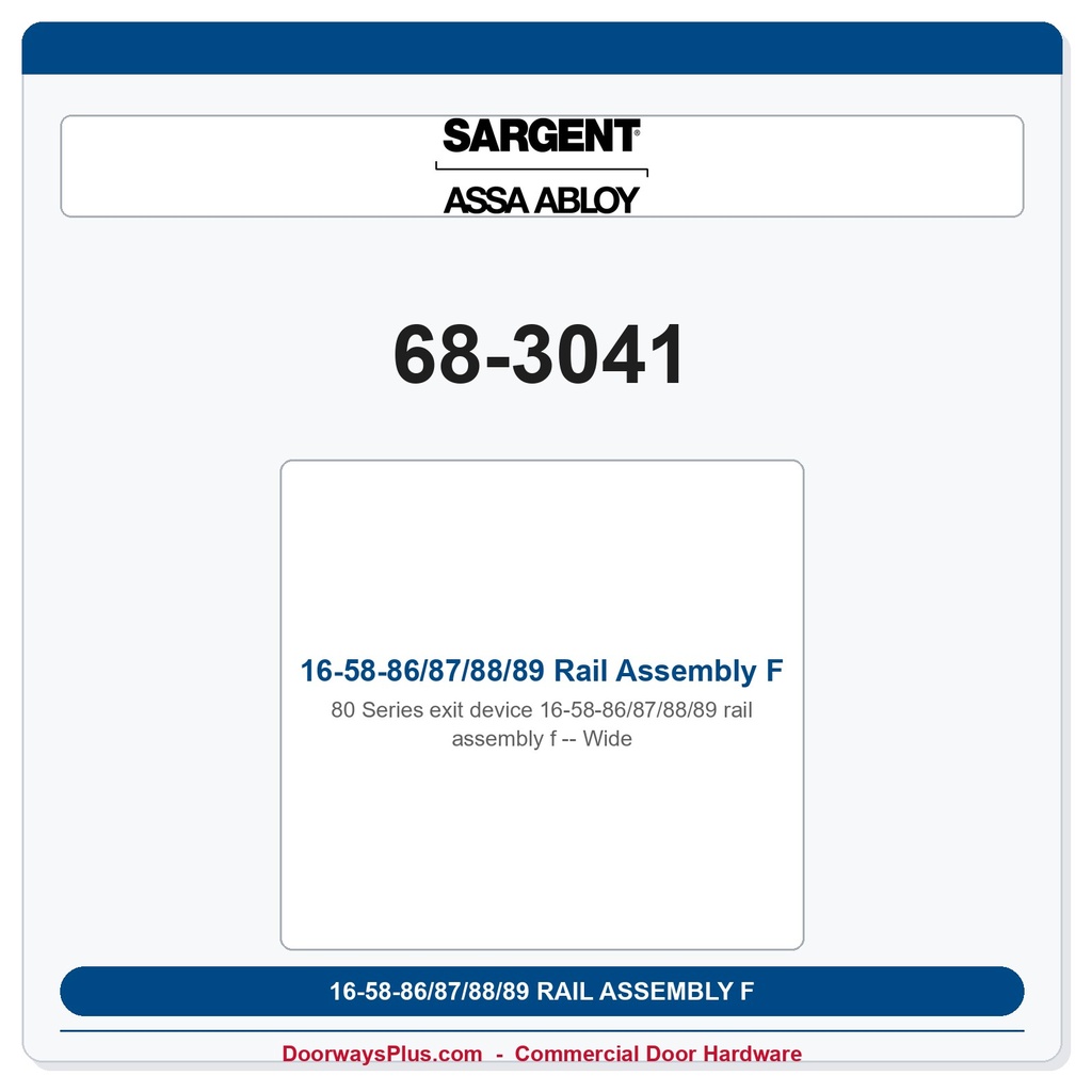 Sargent 68-3041 16-58-86/87/88/89 Rail Assembly F- Wide