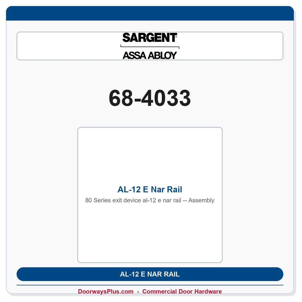 Sargent 68-4033 AL-12 E Nar Rail Assembly