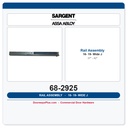 Sargent 68-2925 16-19- Rail Assembly J Wide (37" - 42")