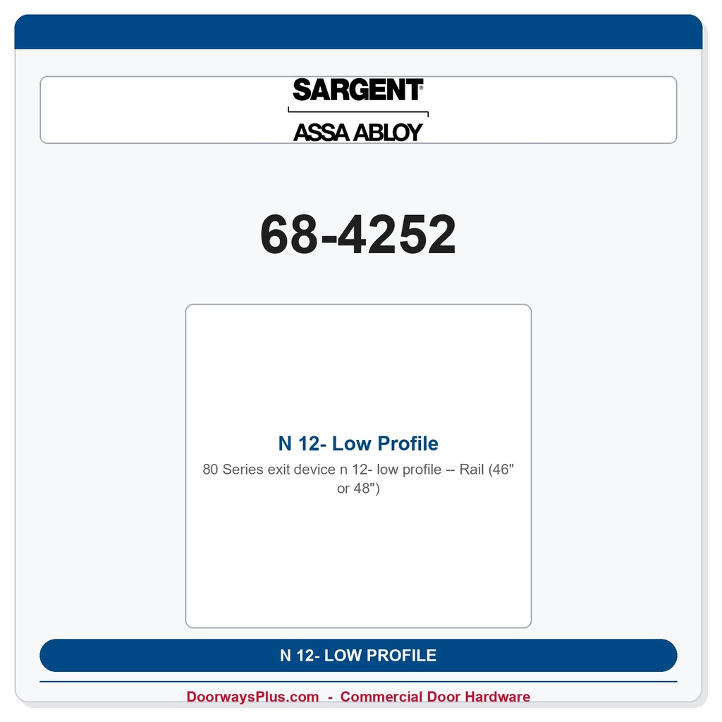 Sargent 68-4252 N 12- Low Profile Rail (46" or 48")