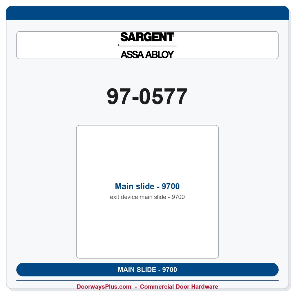 Sargent 97-0577 Main slide - 9700