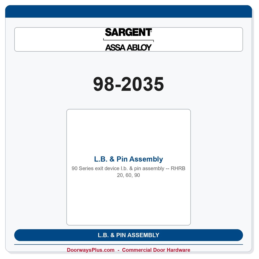 Sargent 98-2035 L.B. & Pin Assembly RHRB 20, 60, 90