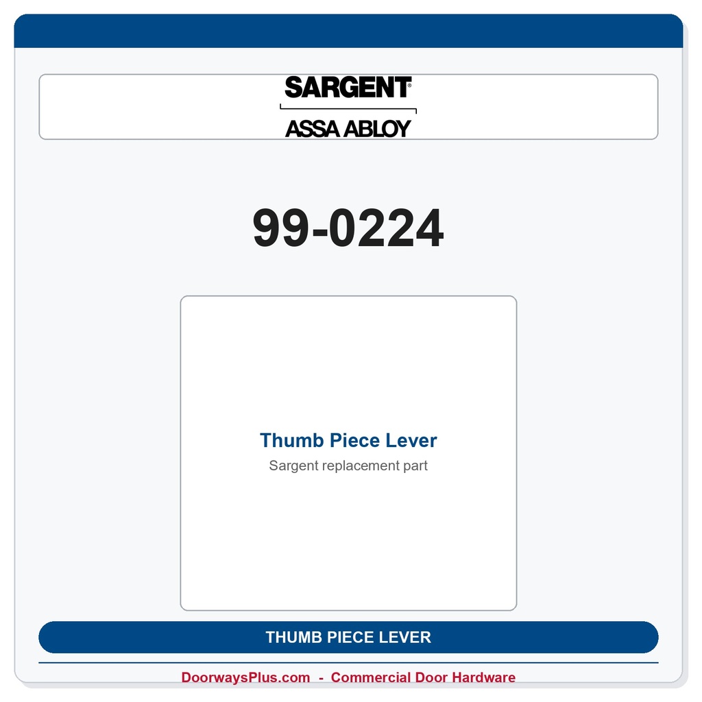 Sargent 99-0224 Thumb Piece Lever