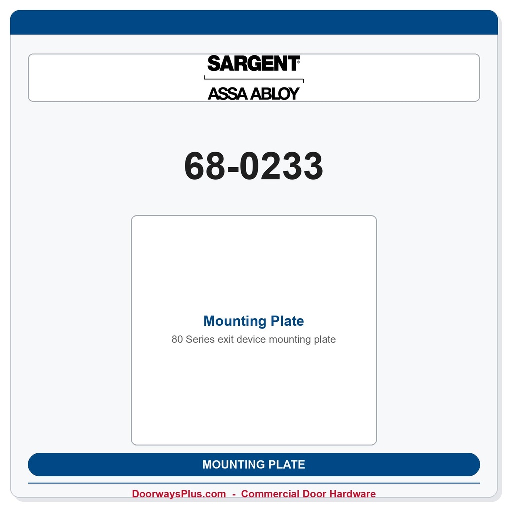 Sargent 68-0233 Mounting Plate