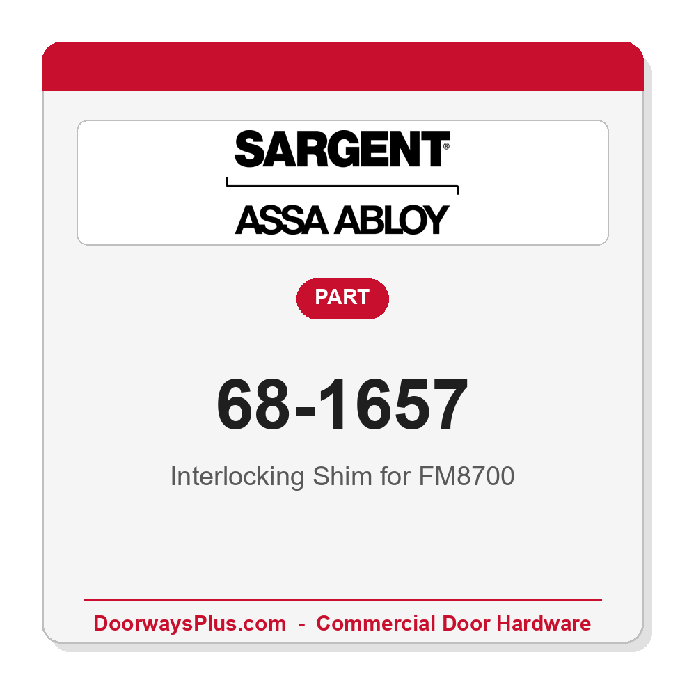 Sargent 68-1657 Interlocking Shim for FM8700