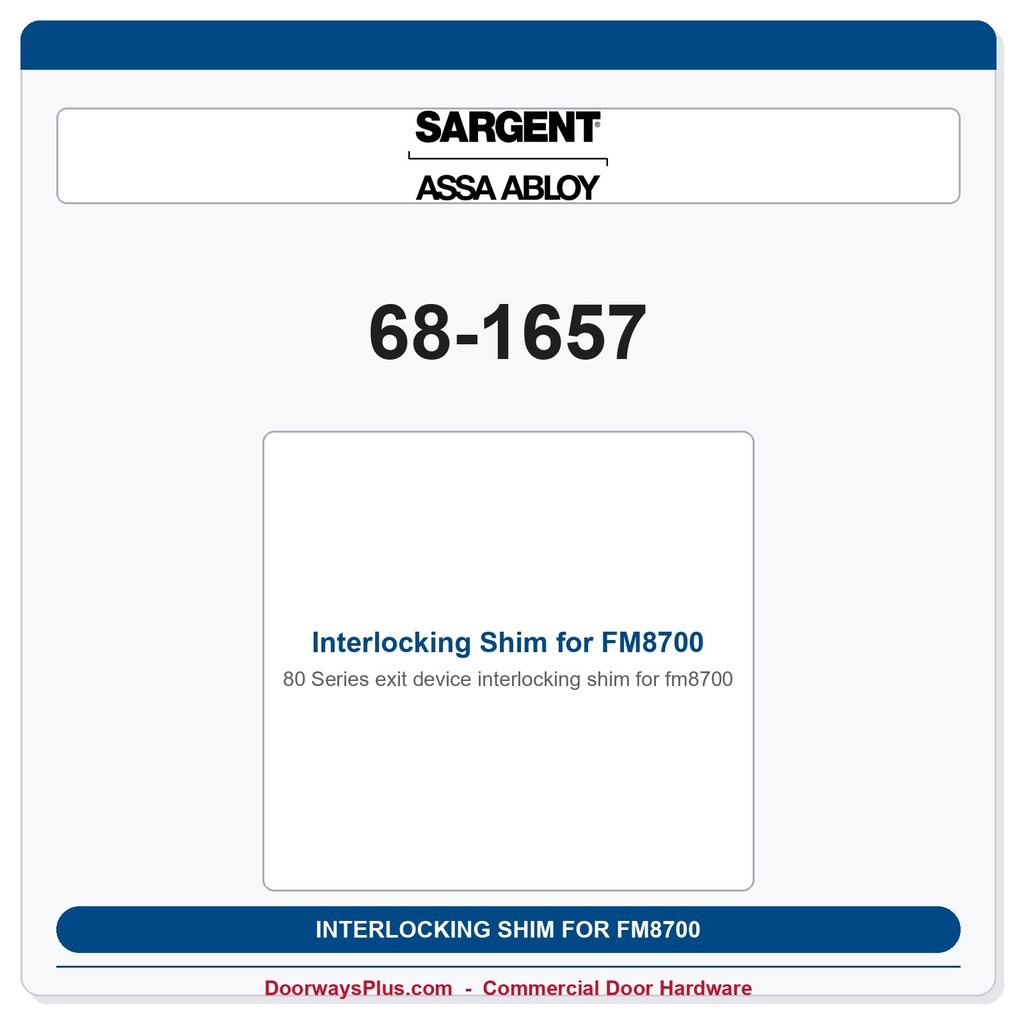 Sargent 68-1657 Interlocking Shim for FM8700
