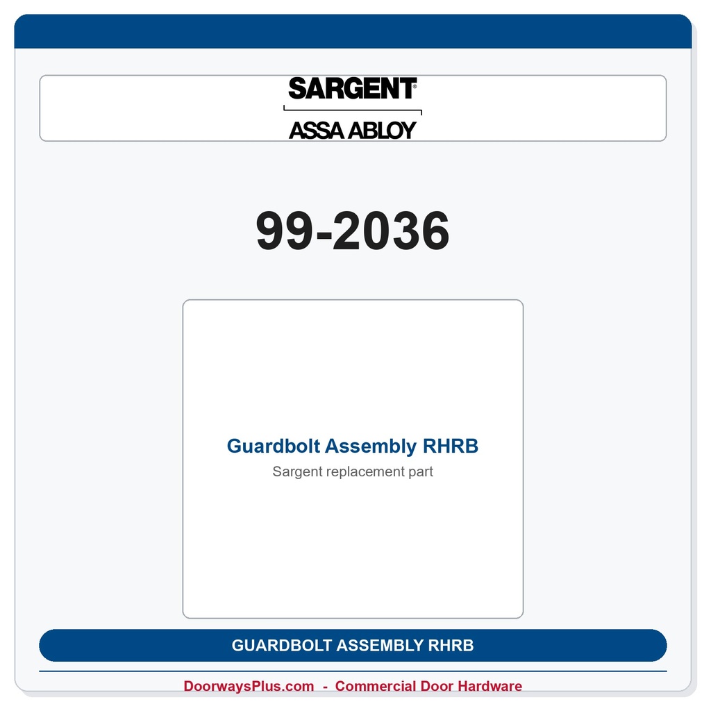 Sargent 99-2036 Guardbolt Assembly RHRB