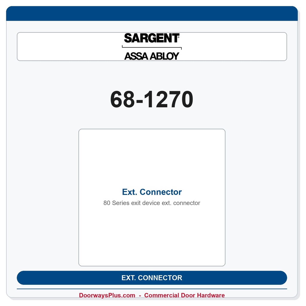 Sargent 68-1270 Ext. Connector