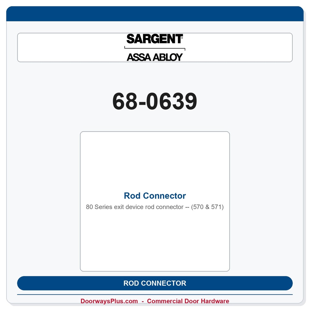 Sargent 68-0639 Rod Connector (570 & 571)