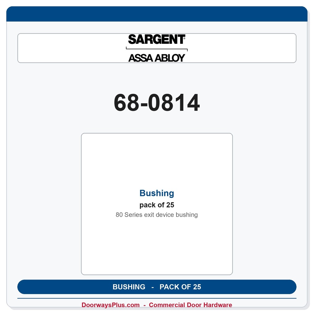 Sargent 68-0814 Bushing - Pack of 25