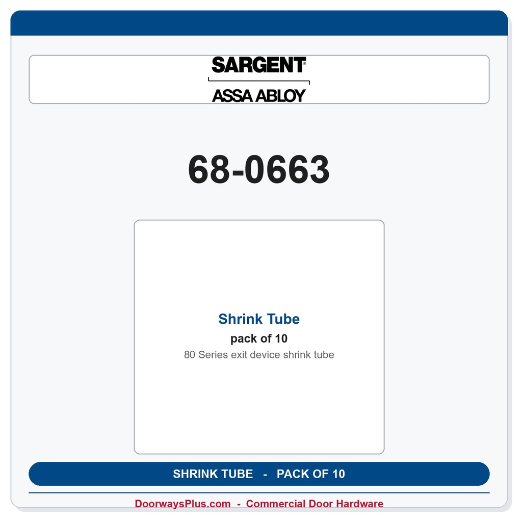 Sargent 68-0663 Shrink Tube - Pack of 10