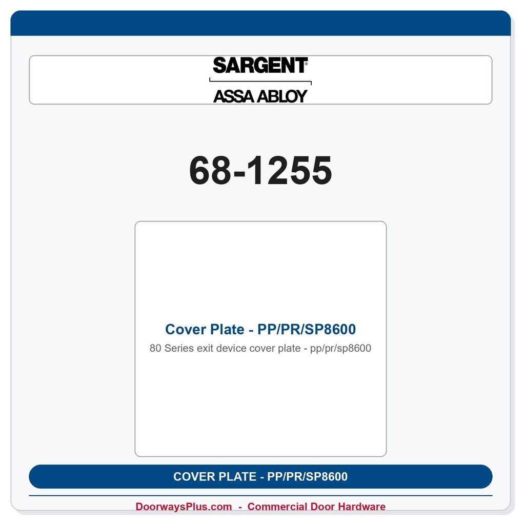 Sargent 68-1255 Cover Plate - PP/PR/SP8600