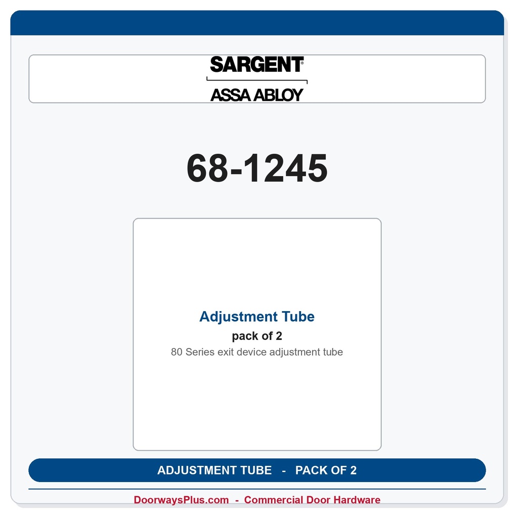 Sargent 68-1245 Adjustment Tube - Pack of 2
