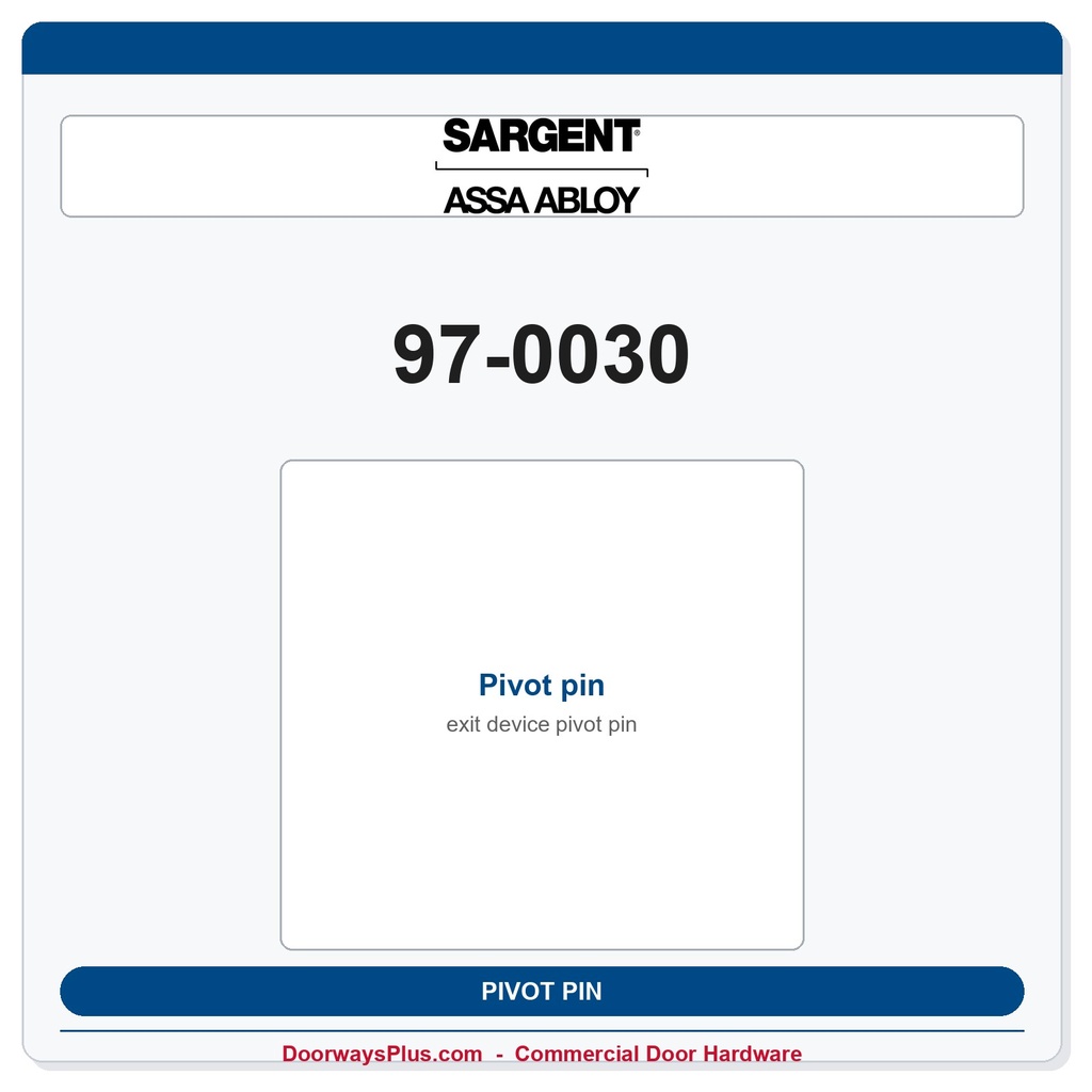 Sargent 97-0030 Pivot pin
