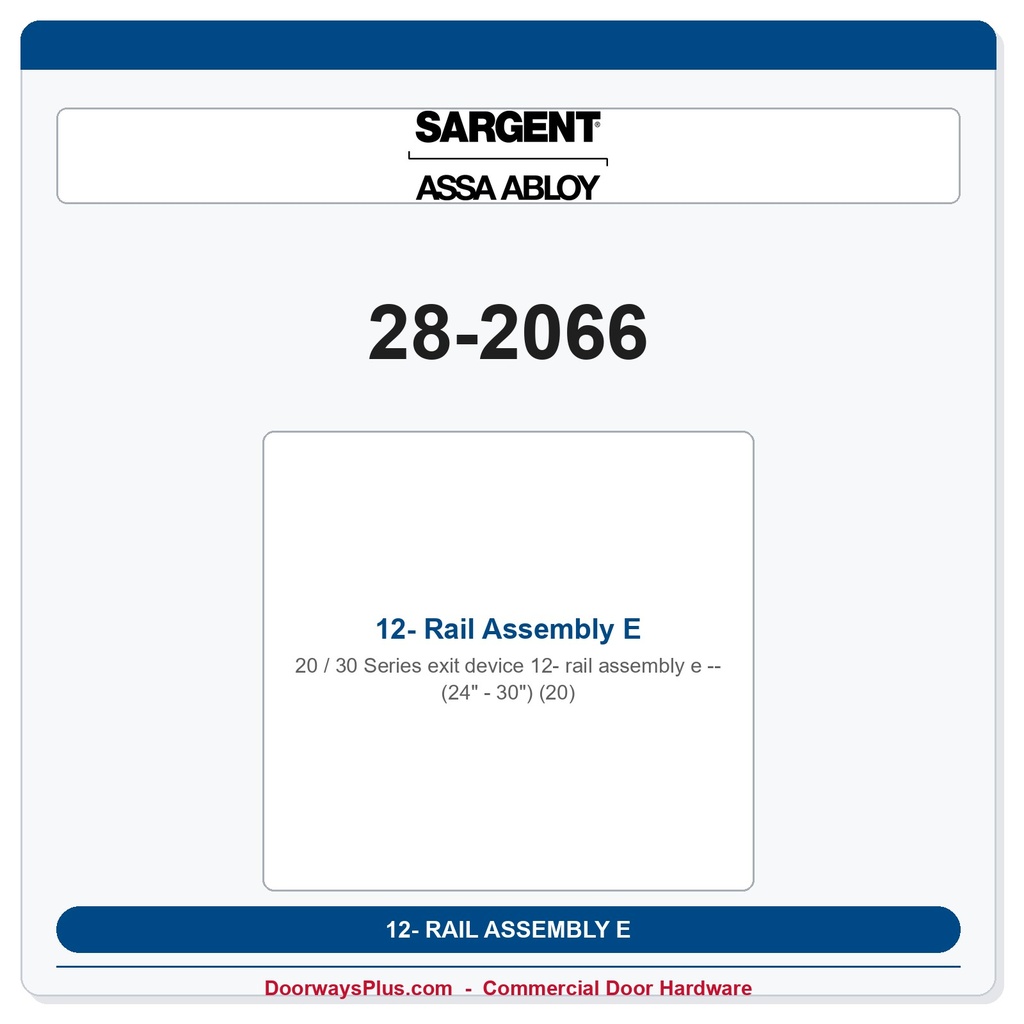 Sargent 28-2066 12- Rail Assembly E (24" - 30") (20)