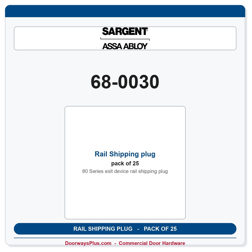 Sargent 68-0030 Rail Shipping plug - Pack of 25