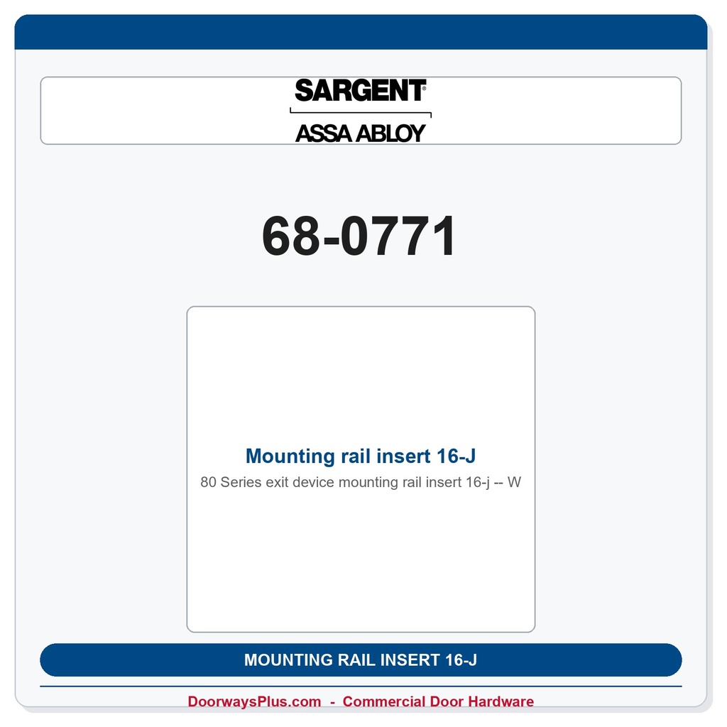 Sargent 68-0771 Mounting rail insert 16-J W