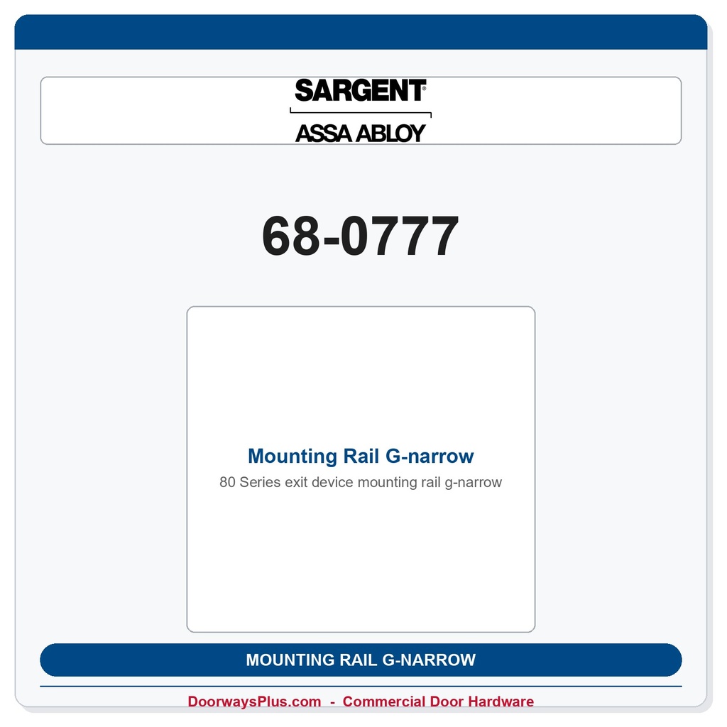 Sargent 68-0777 Mounting Rail G-narrow
