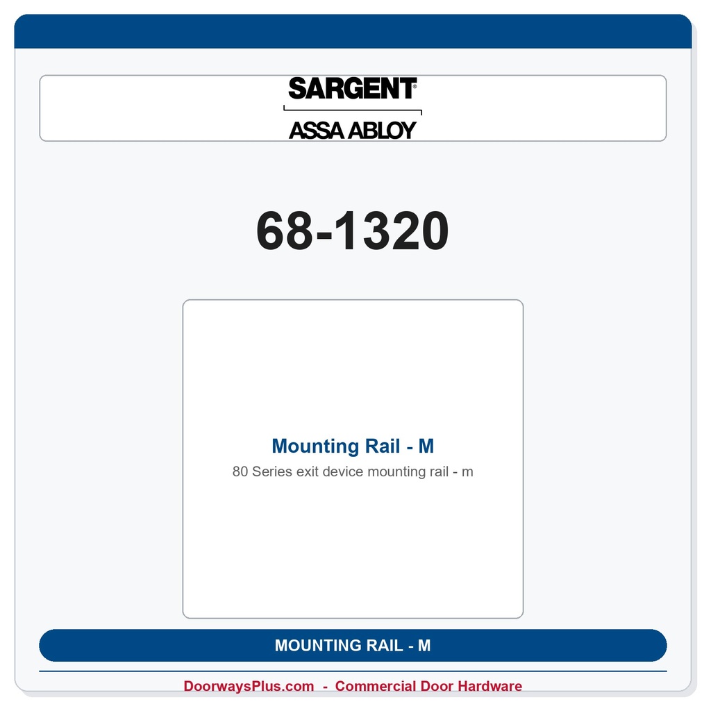 Sargent 68-1320 Mounting Rail - M