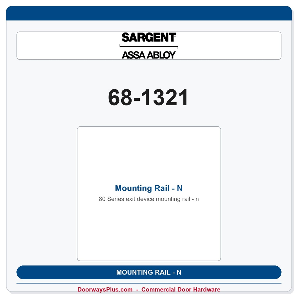 Sargent 68-1321 Mounting Rail - N