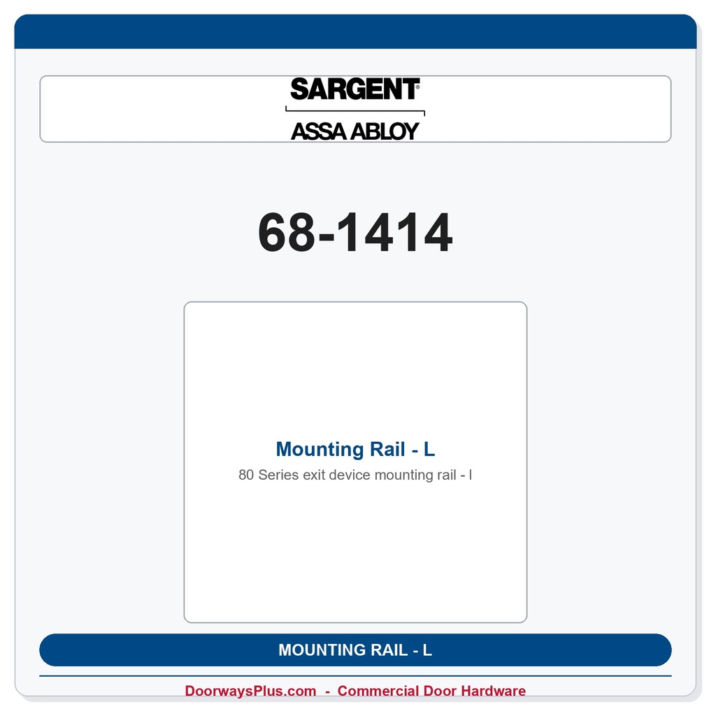 Sargent 68-1414 Mounting Rail - L