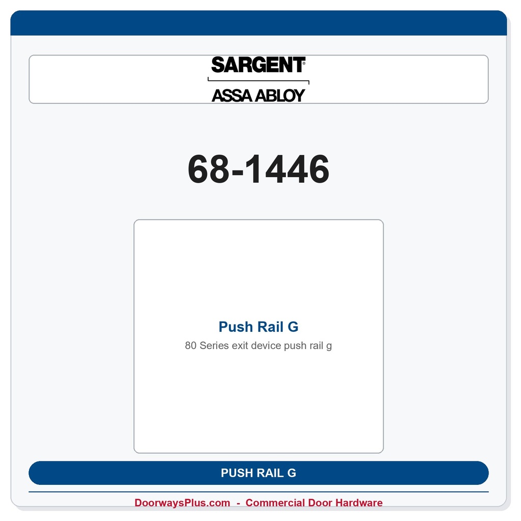 Sargent 68-1446 Push Rail G