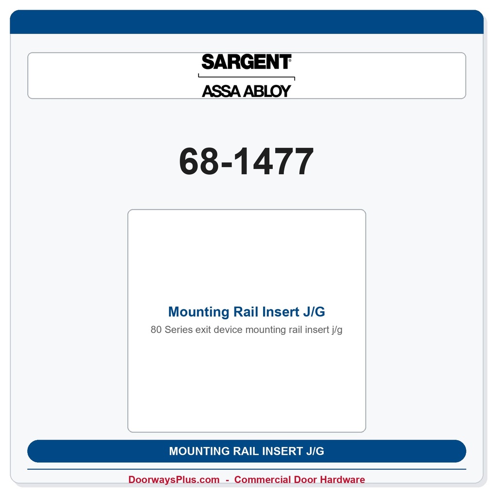 Sargent 68-1477 Mounting Rail Insert J/G