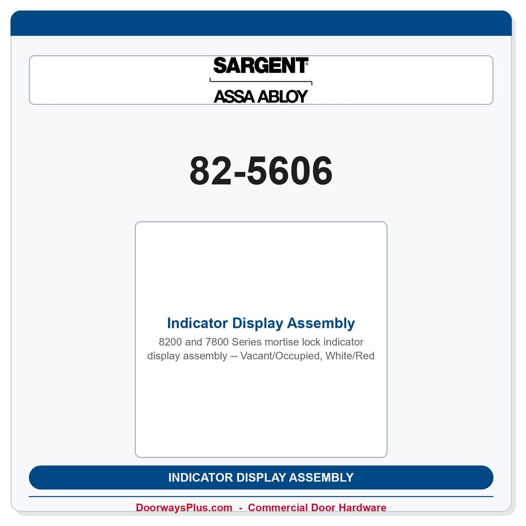 Sargent 82-5606 Indicator Display Assembly - Vacant/Occupied, White/Red