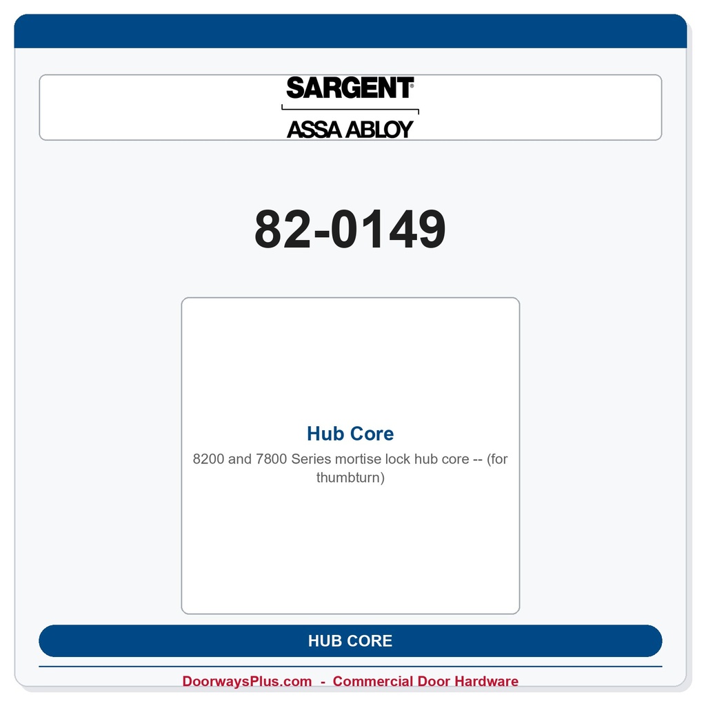 Sargent 82-0149 Hub Core (for thumbturn)