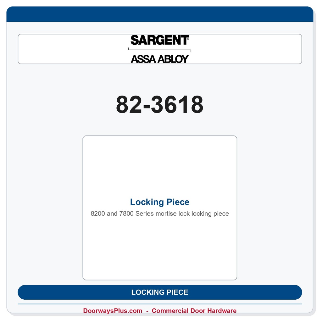 Sargent 82-3618 Locking Piece