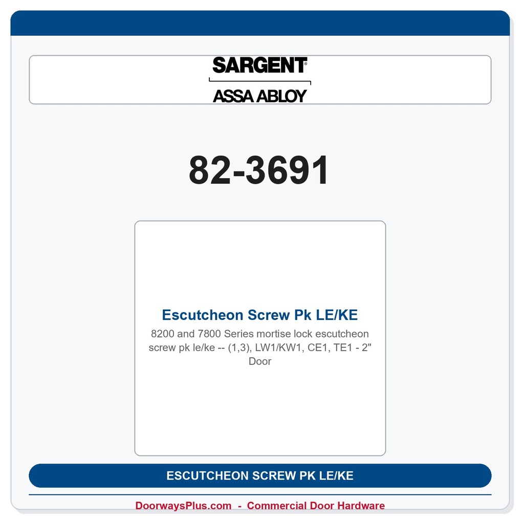 Sargent 82-3691 Escutcheon Screw Pk LE/KE(1,3), LW1/KW1, CE1, TE1 - 2" Door
