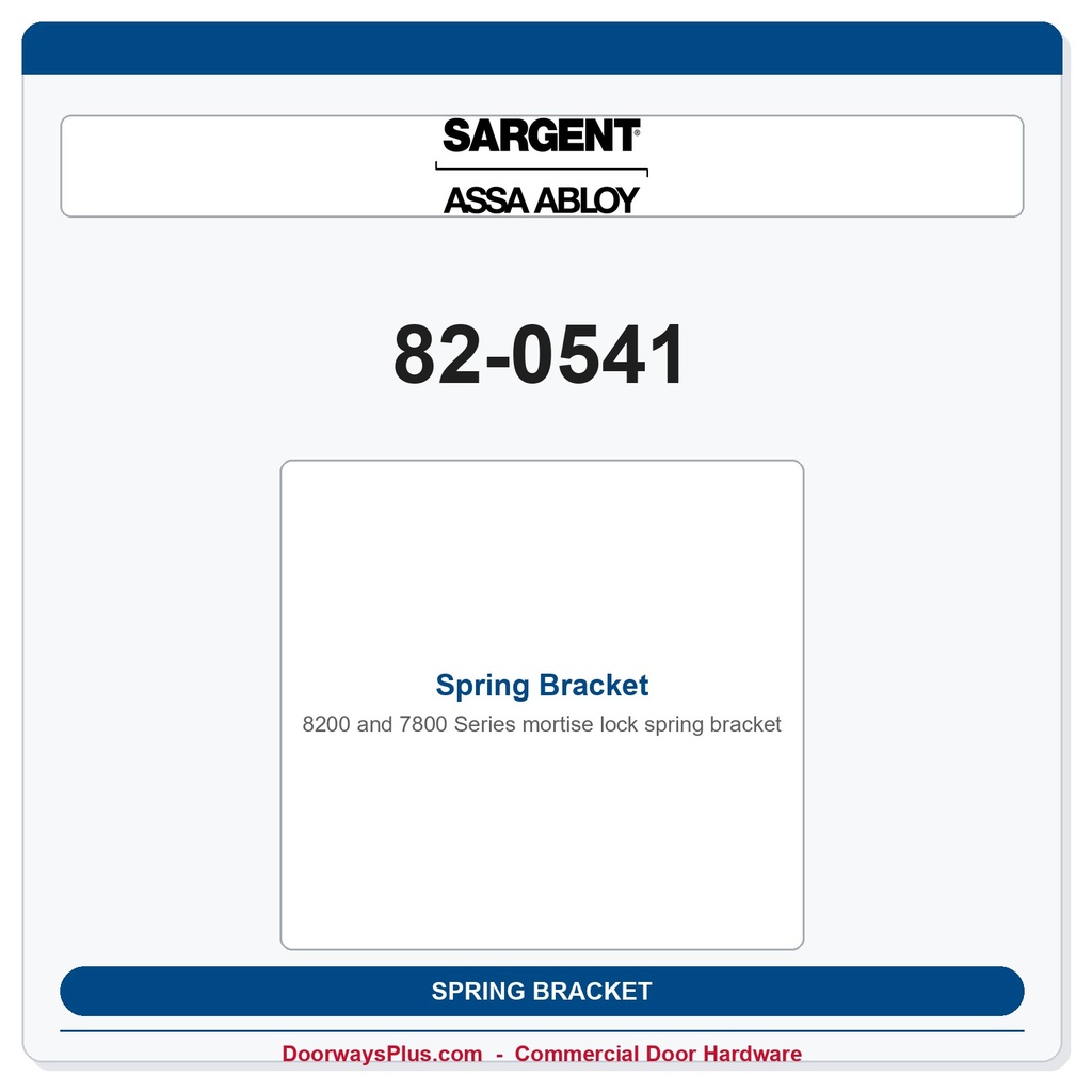 Sargent 82-0541 Spring Bracket