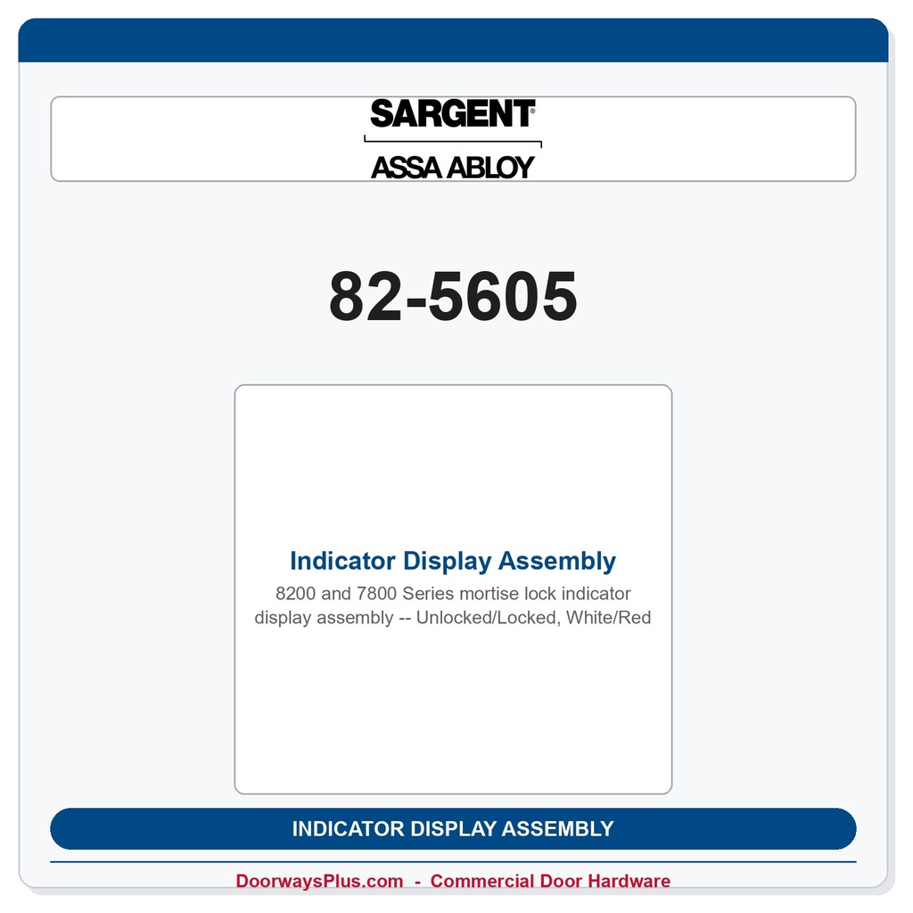 Sargent 82-5605 Indicator Display Assembly - Unlocked/Locked, White/Red