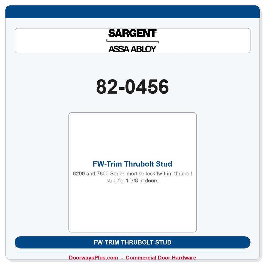 Sargent 82-0456 FW-Trim Thrubolt Stud - (1-3/8" Door)