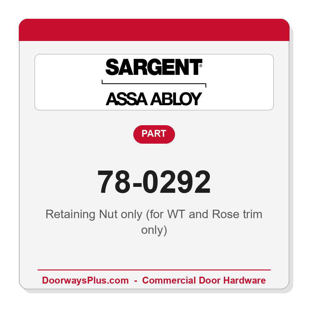 Sargent 78-0292 Retaining Nut only (for WT and Rose trim only)