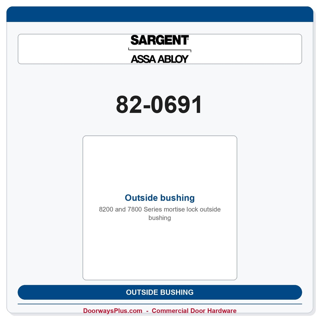 Sargent 82-0691 Outside bushing