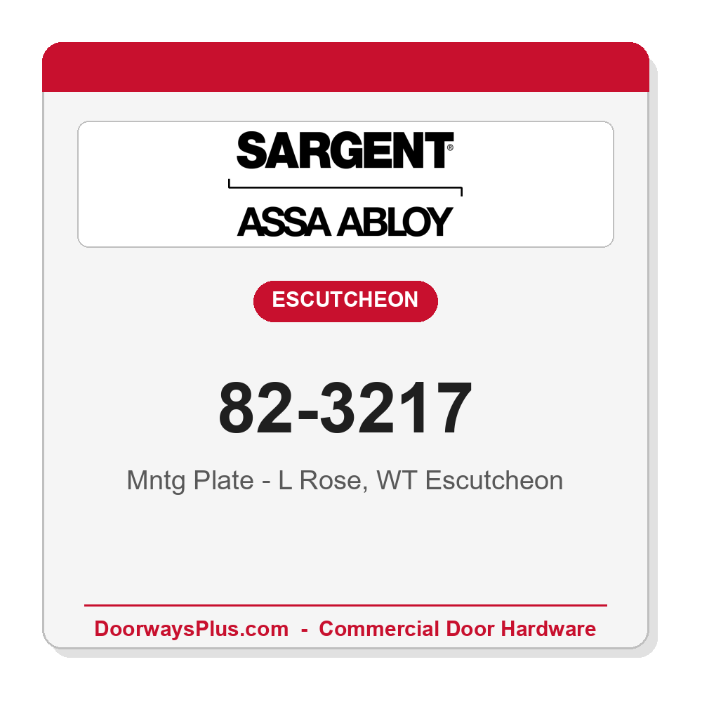 Sargent 82-3217 Mntg Plate - L Rose, WT Escutcheon