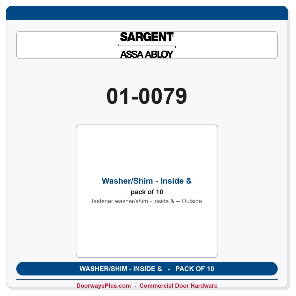 Sargent 01-0079 Washer/Shim - Inside & Outside - Pack of 10