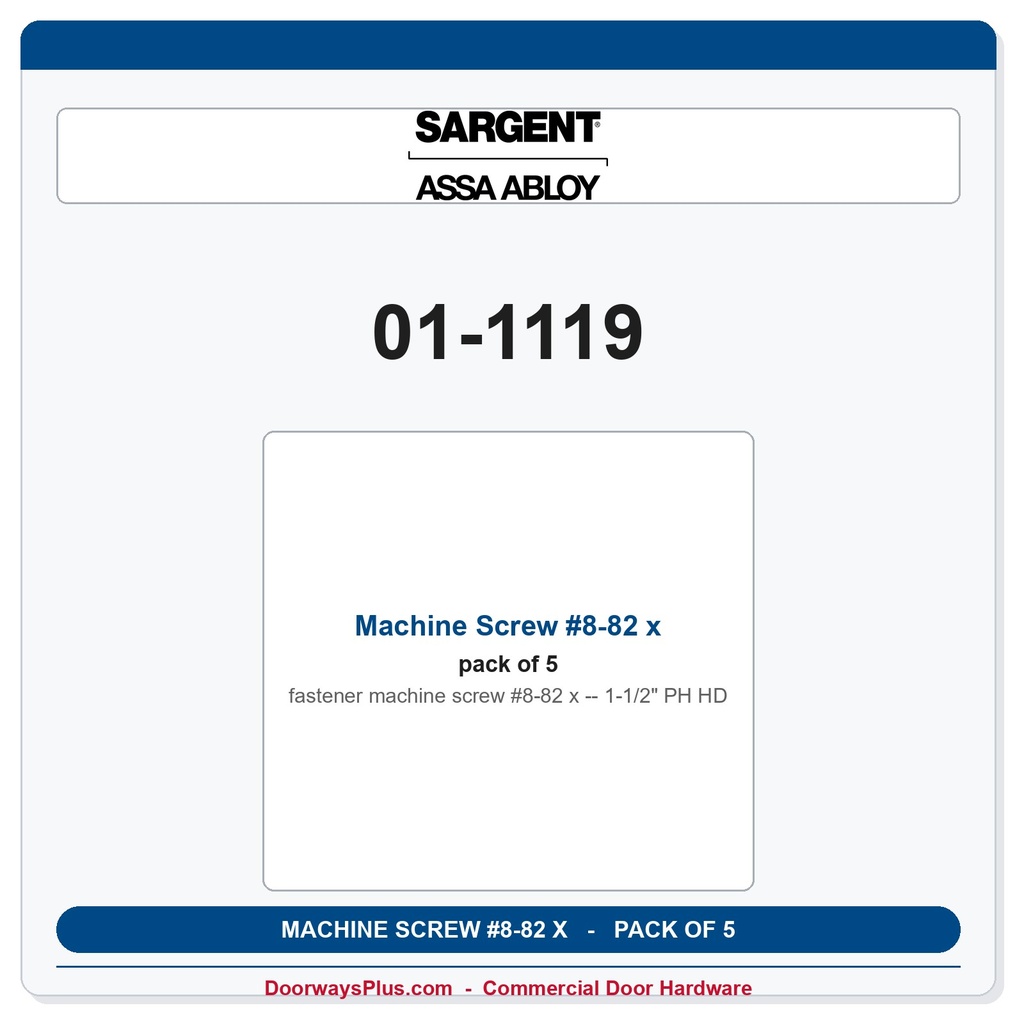 Sargent 01-1119 Machine Screw #8-82 x 1-1/2" PH HD - Pack of 5