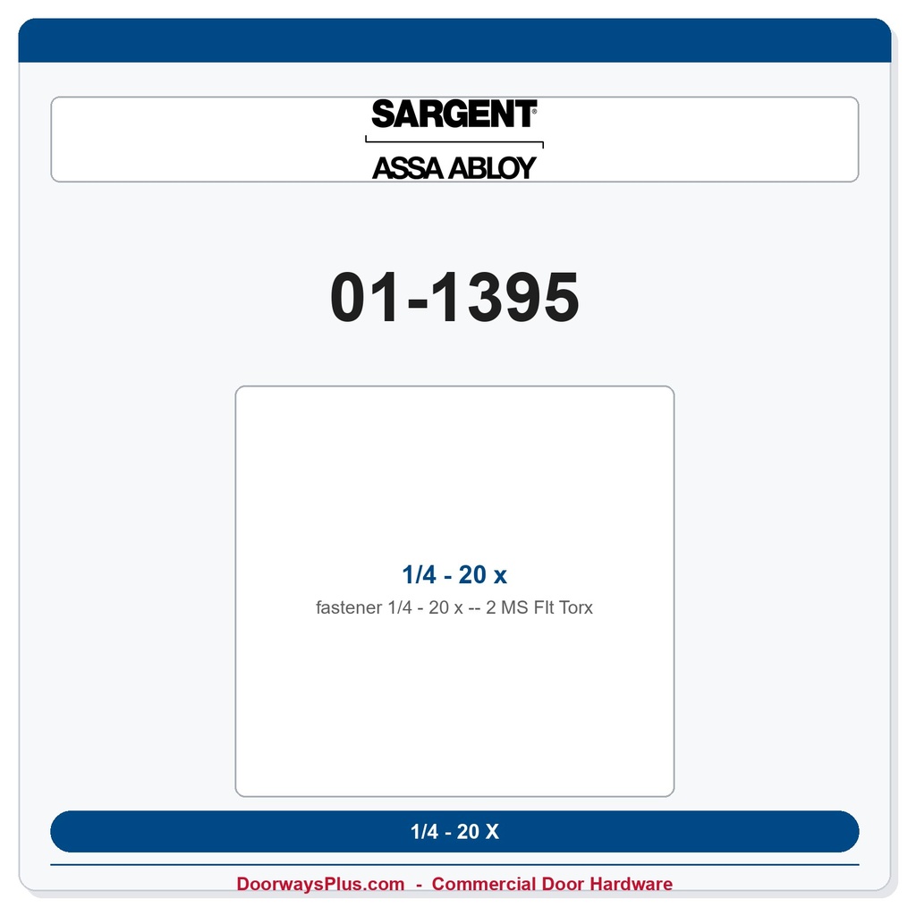 Sargent 01-1395 1/4 - 20 x 2 MS Flt Torx