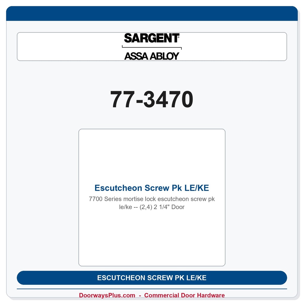Sargent 77-3470 Escutcheon Screw Pk LE/KE (2,4) 2 1/4" Door