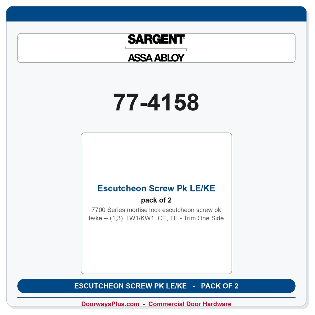 Sargent 77-4158 Escutcheon Screw Pk LE/KE(1,3), LW1/KW1, CE, TE - Trim One Side - Pack of 2